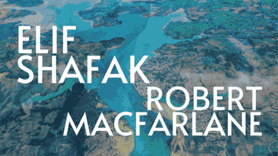 Text against blue river background. The text says 'Elif Shafak' and 'Robert Macfarlane'.