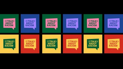 Colorful speech bubbles with the phrase 'Let's Talk About Racism' in alternating colours arranged in a grid.